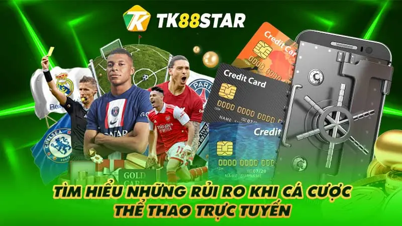 Tìm hiểu những rủi ro khi cá cược thể thao trực tuyến