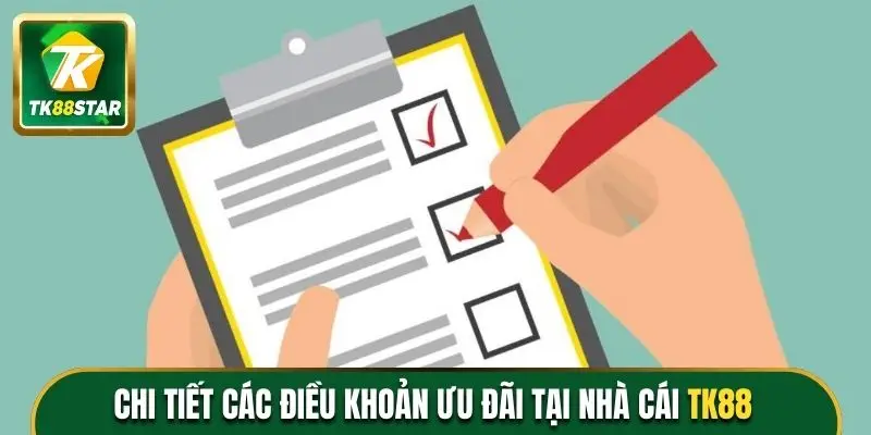 Chi tiết các điều khoản ưu đãi tại nhà cái