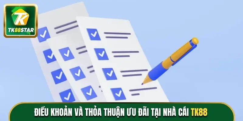 Điều khoản và thỏa thuận ưu đãi tại nhà cái