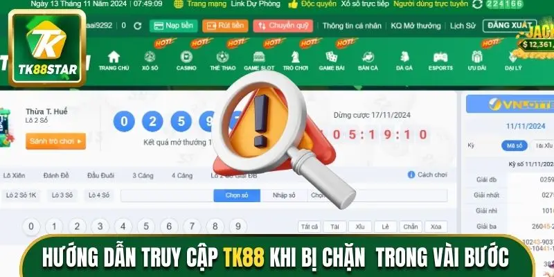 Hướng dẫn truy cập TK88 khi bị chặn